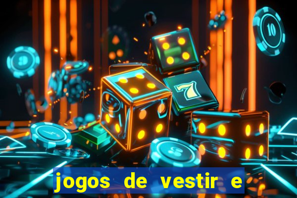 jogos de vestir e maquiar 360